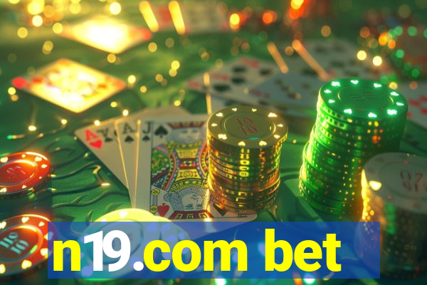 n19.com bet